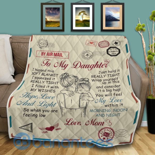 To My Daughter By Air Mail Mom Blanket Quilt Product Photo