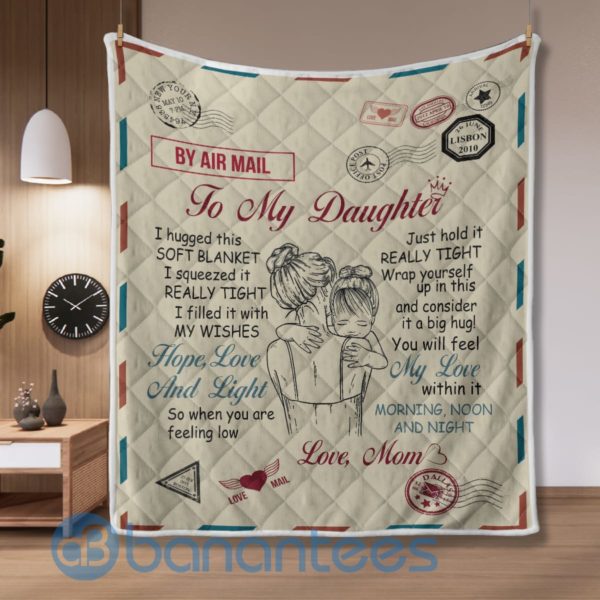 To My Daughter By Air Mail Mom Blanket Quilt Product Photo