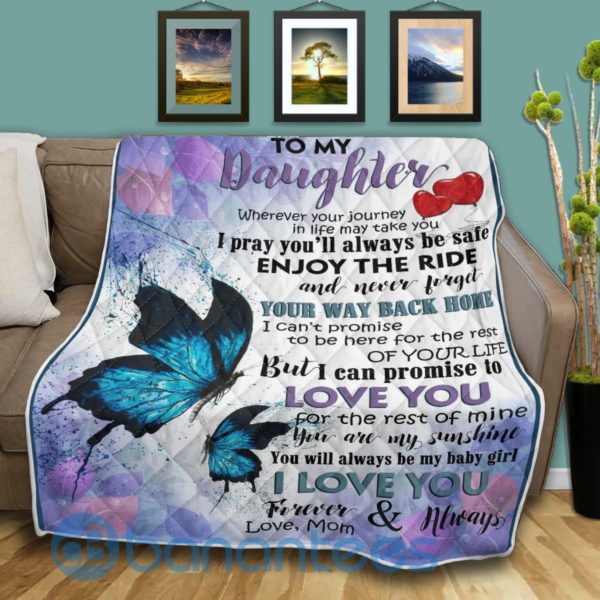 To My Daughter Enjoy The Ride Butterfly Blanket Quilt Product Photo