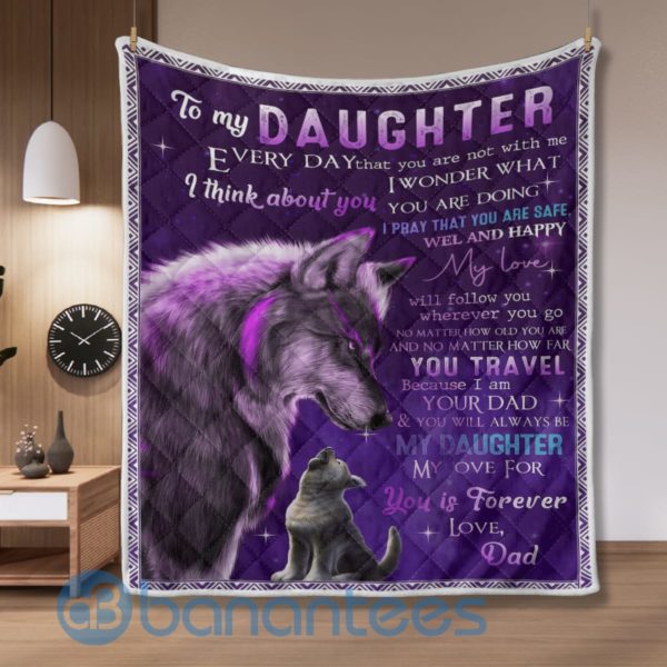 To My Daughter Every Day Wolf Blanket Quilt Product Photo