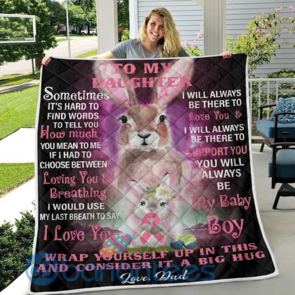 To My Daughter From Dad Bunny Easter Blanket Quilt Product Photo