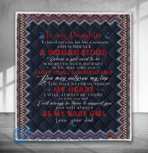 To My Daughter From Dad I Will Always Support You Blanket Quilt Product Photo