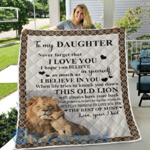 To My Daughter From Dad Never Forget That I Love You Lion Blanket Quilt Product Photo