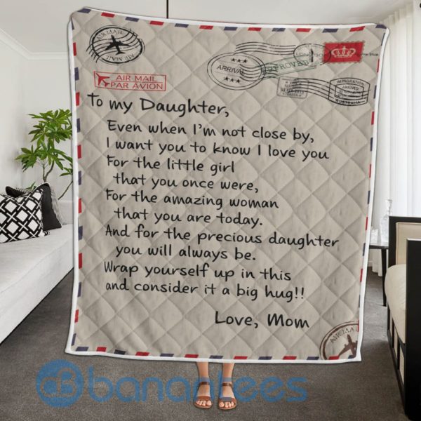 To My Daughter From Mom Air Mail Blanket Quilt Product Photo