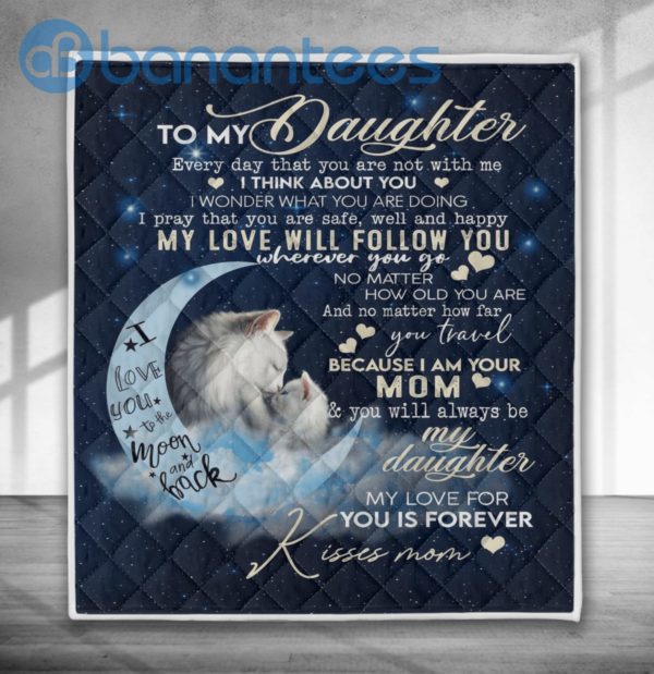 To My Daughter From Mom Perfect Gift For Daughter Cat Quilt Blanket Quilt Product Photo