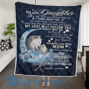 To My Daughter From Mom Perfect Gift For Daughter Cat Quilt Blanket Quilt Product Photo