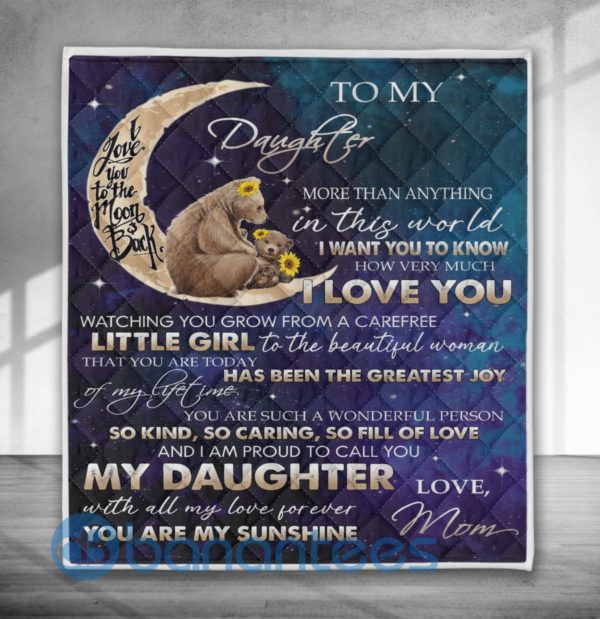 To My Daughter I Love You Bear Blanket Quilt Product Photo