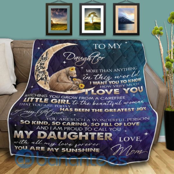 To My Daughter I Love You Bear Blanket Quilt Product Photo