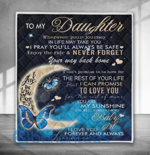 To My Daughter I Love You Forever And Always Blanket Quilt Product Photo