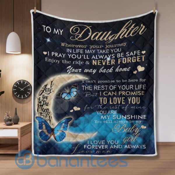 To My Daughter I Love You Forever And Always Blanket Quilt Product Photo