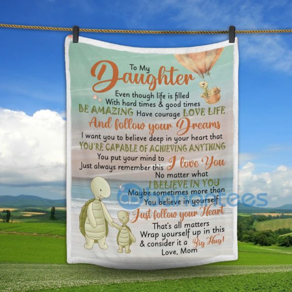 To My Daughter I Love You No Matter What I Believe In You Turtle Sherpa Blanket Product Photo