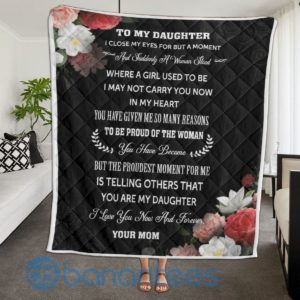 To My Daughter I Love You Now And Forever Blanket Quilt Product Photo
