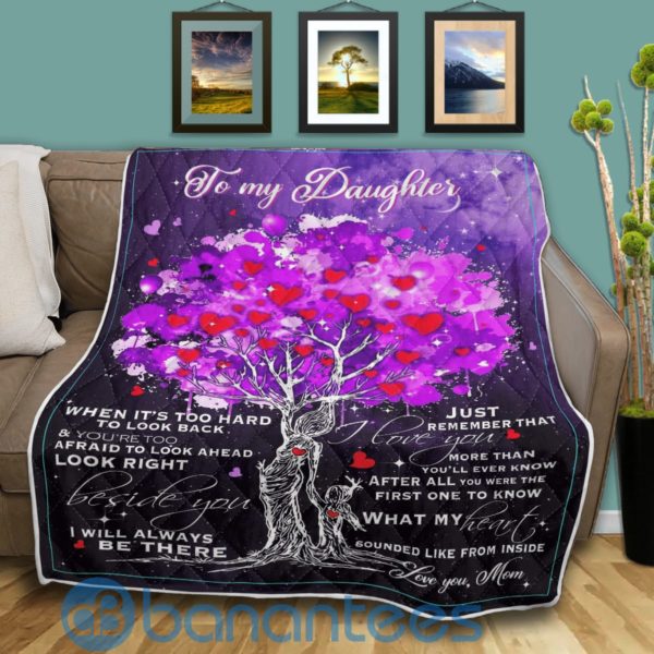 To My Daughter Just Remember That I Love You More Than You?ll Ever Know Quilt Blanket Quilt Product Photo