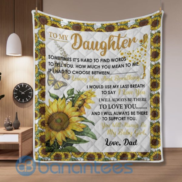 To My Daughter Love Dad Sunflower Blanket Quilt Product Photo