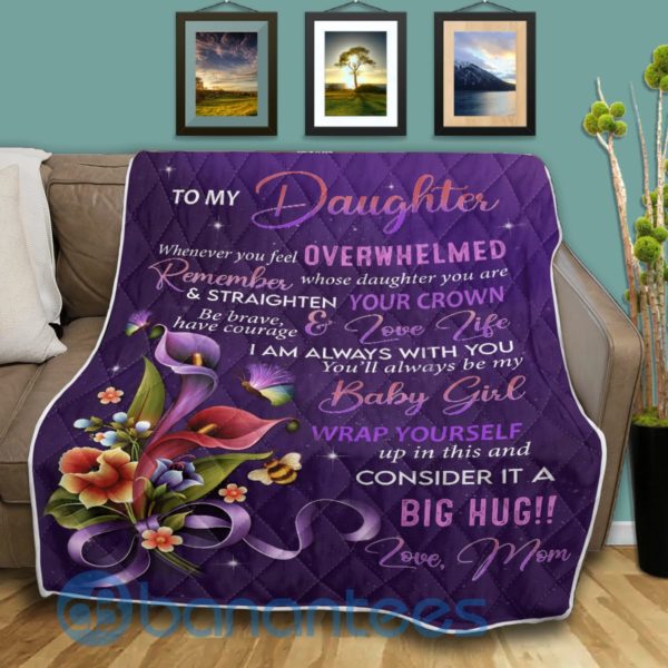 To My Daughter My Baby Girl Blanket Quilt Product Photo