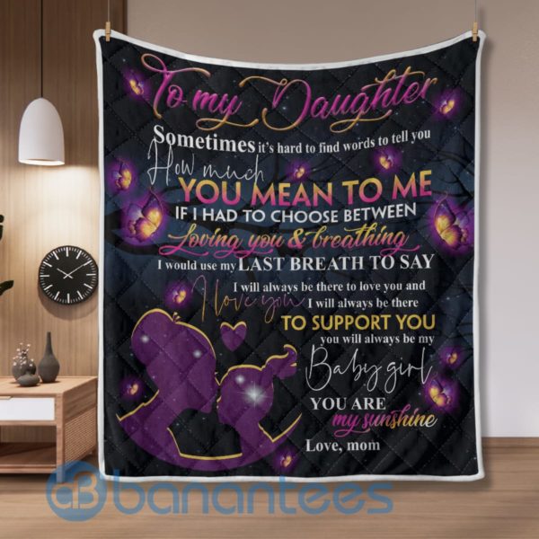 To My Daughter My Baby Girl Blanket Quilt Product Photo