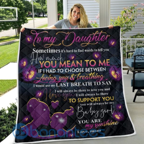 To My Daughter My Baby Girl Blanket Quilt Product Photo
