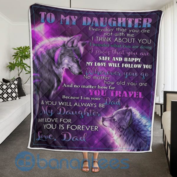 To My Daughter My Love For You Is Forever Wolf Blanket Quilt Product Photo