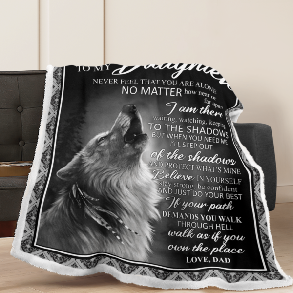 To My Daughter Never Feel That You Are Alone Wolf Sherpa Blanket Product Photo