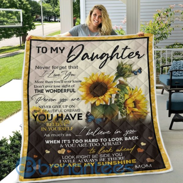 To My Daughter Never Foget That I Love You Sunflower Quilt Blanket Quilt Product Photo