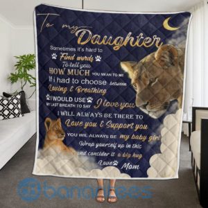 To My Daughter Never Forget How Much I Love You Lion Quilt Blanket Product Photo