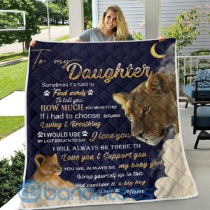 To My Daughter Never Forget How Much I Love You Lion Quilt Blanket Product Photo