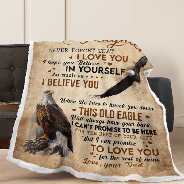 To My Daughter Never Forget That I Love You Eagle Sherpa Blanket Product Photo