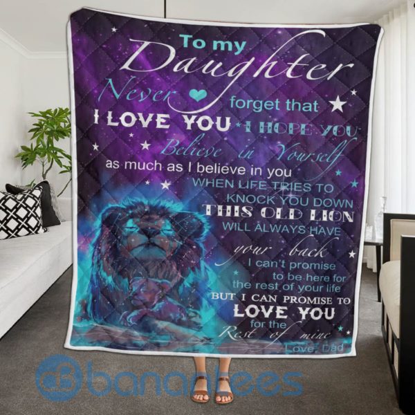 To My Daughter Never Forget That I Love You Lion Blanket Quilt Product Photo