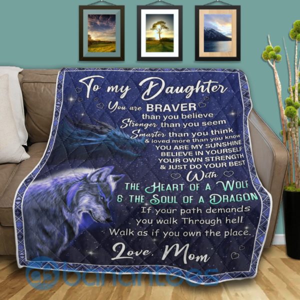 To My Daughter The Heart Of A Wolf And The Soul Of Dragon Blanket Quilt Product Photo