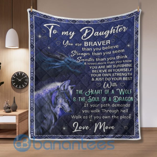 To My Daughter The Heart Of A Wolf And The Soul Of Dragon Blanket Quilt Product Photo