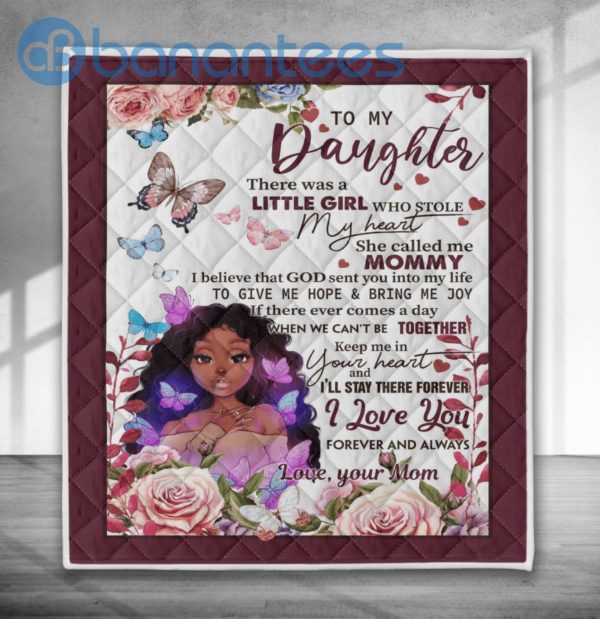 To My Daughter There Was A Little Girl Who Stole My Heart Girl Quilt Blanket Quilt Product Photo