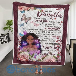 To My Daughter There Was A Little Girl Who Stole My Heart Girl Quilt Blanket Quilt Product Photo