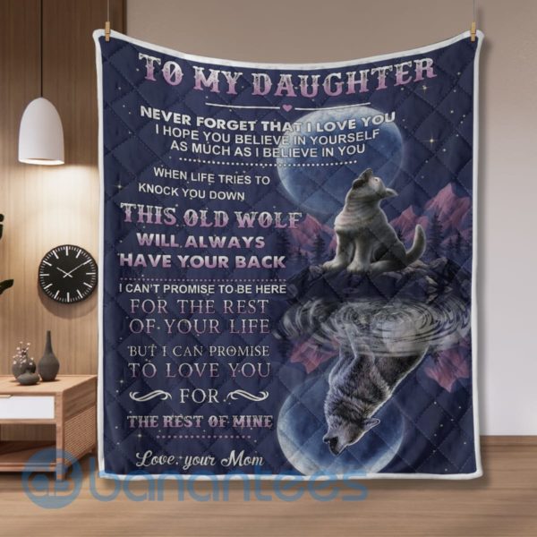 To My Daughter This Old Wolf Will Always Have You Back Quilt Blanket Quilt Product Photo