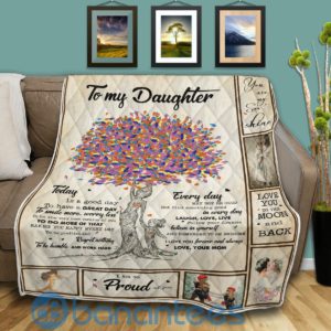 To My Daughter Today Is A Good Day Quilt Blanket Quilt Product Photo