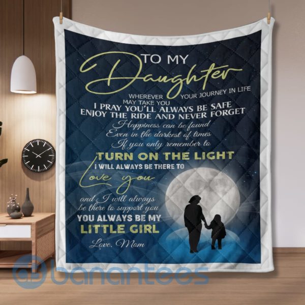 To My Daughter Turn On The Light Quilt Blanket Quilt Product Photo
