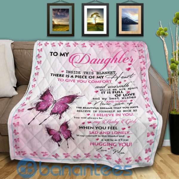 To My Daughter When You Feel Sad And Lonely Pink Butterfly Quilt Blanket Quilt Product Photo
