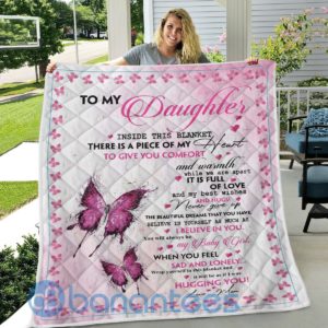 To My Daughter When You Feel Sad And Lonely Pink Butterfly Quilt Blanket Quilt Product Photo