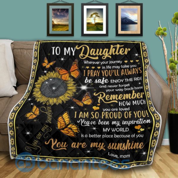 To My Daughter You Are My Sunshine Sunflower Blanket Quilt Product Photo