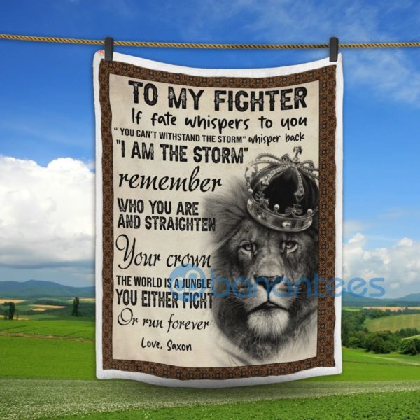 To My Fighter Your Crown The World Is A Jungle Lion Sherpa Blanket Product Photo