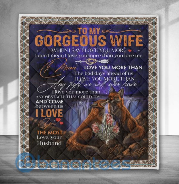 To My Gergeous Wife I Love You Fox Blanket Quilt Product Photo
