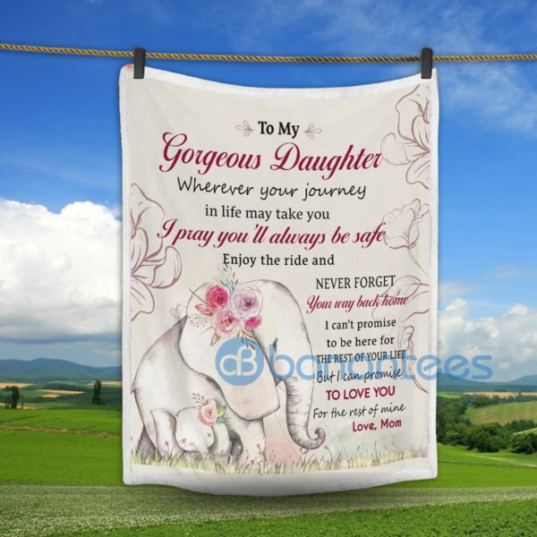To My Gorgeous Daughter I Pray You'll Always Be Safe Elephant Sherpa Blanket Product Photo