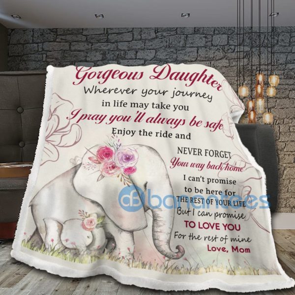 To My Gorgeous Daughter I Pray You'll Always Be Safe Elephant Sherpa Blanket Product Photo