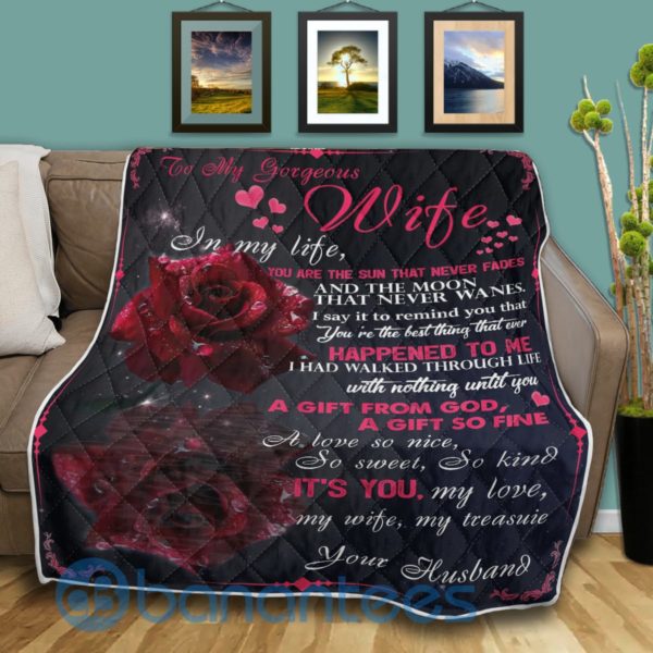 To My Gorgeous Wife In My Life Rose Blanket Quilt Product Photo