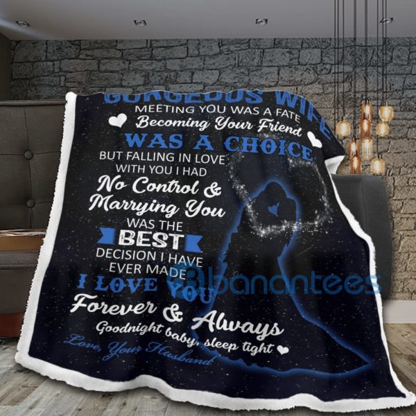 To My Gorgeous Wife Love You Forever And Always Sherpa Blanket Product Photo