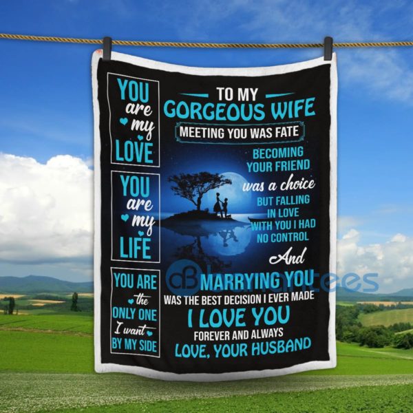 To My Gorgeous Wife You Are My Life Sherpa Blanket Product Photo