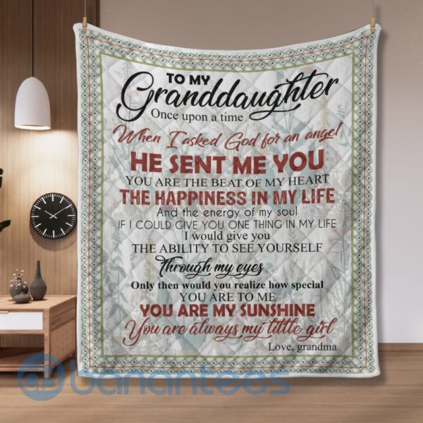 To My Granddaughter God Sent Me You, Grandma Quilt Blanket Quilt Product Photo