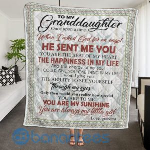 To My Granddaughter God Sent Me You, Grandma Quilt Blanket Quilt Product Photo