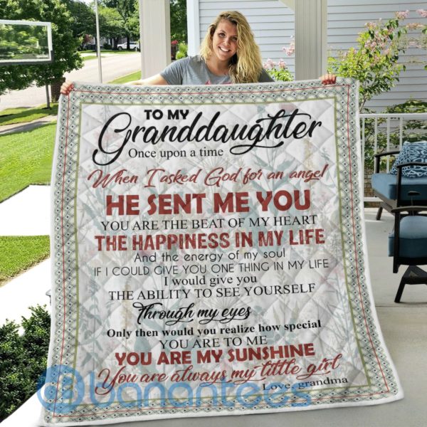 To My Granddaughter God Sent Me You, Grandma Quilt Blanket Quilt Product Photo