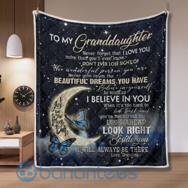 To My Granddaughter I Believe in You Butterfly Blanket Quilt Product Photo