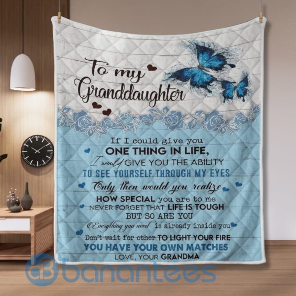To My Granddaughter If I Could Give You One Thing In Life Blue Butterfly Blanket Quilt Product Photo